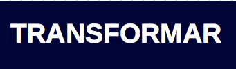 TRANSFORMAR