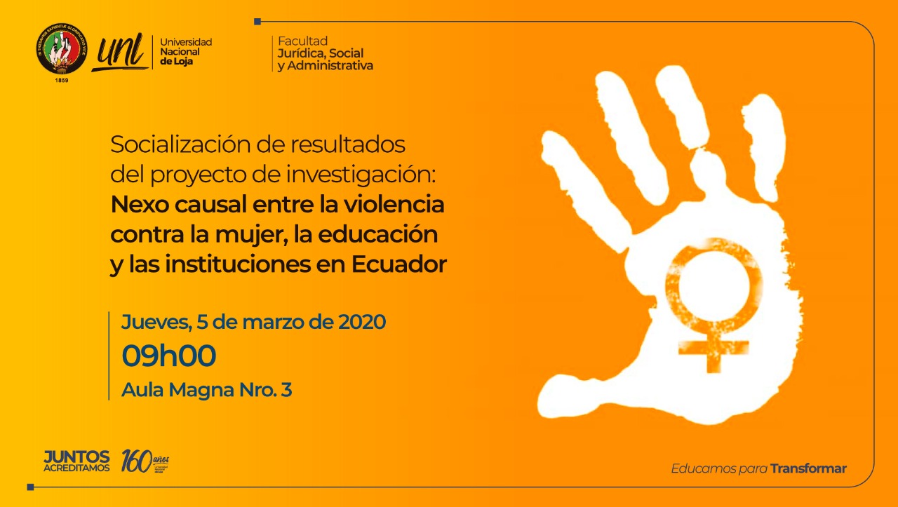 Socialización de resultados del proyecto de investigación: Nexo causal entre la violencia contra la mujer, la educación y las instituciones en Ecuador
