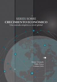 Series sobre Crecimiento Económico. Una mirada empírica a nivel global