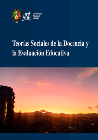 Teorías sociales de la docencia y la Evaluación Educativa: Hacia una docencia y evaluación de la educación superior fundamentadas